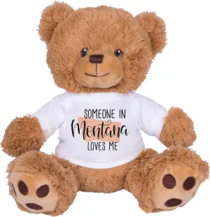 TeesAndTankYou Someone in Montana Loves Me Bear: 8 Inch Brown Teddy Bear Stuffed Animal with White Shirt